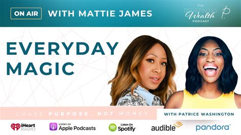 Mattie James' Path to Everyday Magic: Lessons and Inspirations